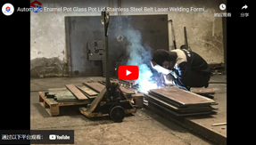 Automatic Enamel Pot Glass Pot Lid Stainless Steel Belt Laser Welding Forming Production Line