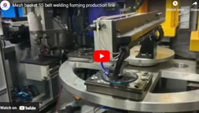 Mesh basket SS belt welding forming production line